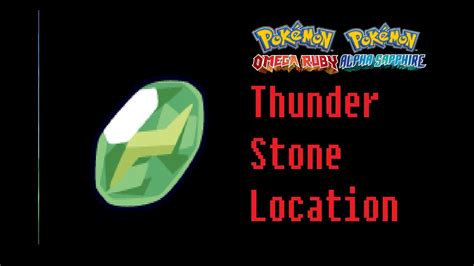 pokemon omega ruby thunderstone